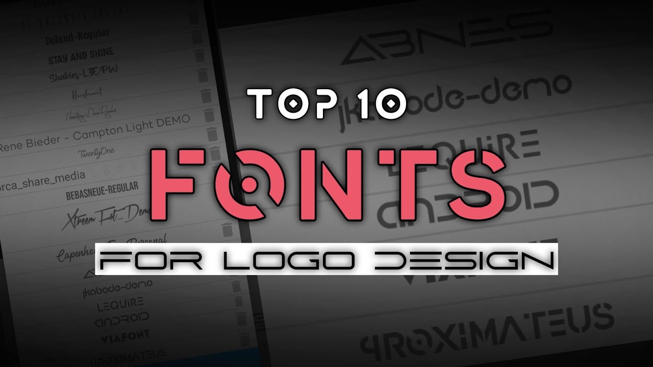 Top 10 Fonts for Logo Designing in 2021